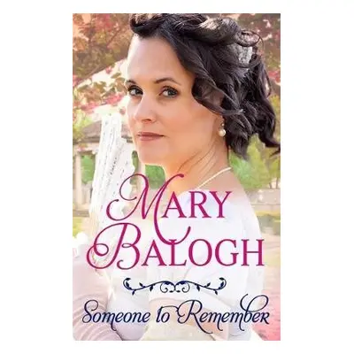 Someone to Remember - Balogh, Mary