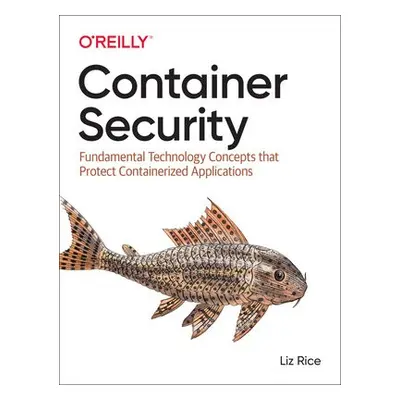 Container Security - Rice, Liz