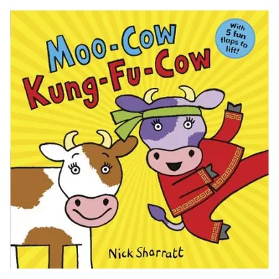 Moo-Cow, Kung-Fu-Cow NE PB - Sharratt, Nick