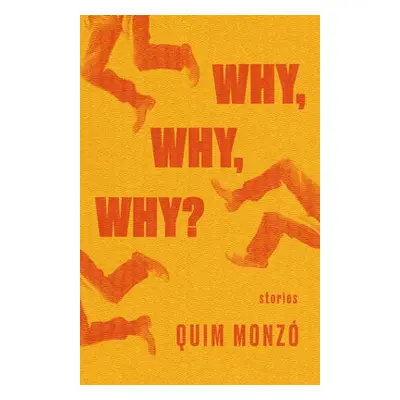 Why, Why, Why - Monzo, Quim