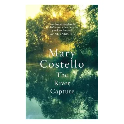 River Capture - Costello, Mary