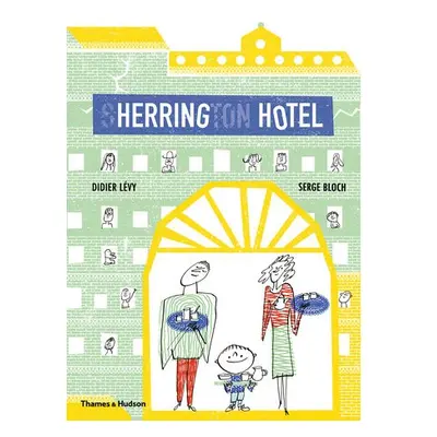 Herring Hotel - Levy, Didier a Bloch, Serge