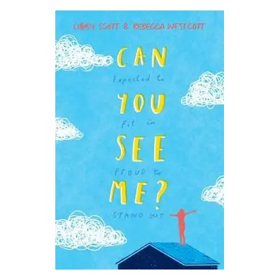 Can You See Me? - Scott, Libby a Westcott, Rebecca