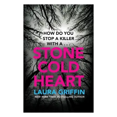 Stone Cold Heart - Griffin, Laura