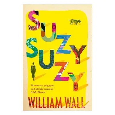 Suzy Suzy - Wall, William