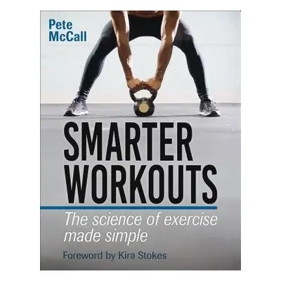 Smarter Workouts - McCall, Pete