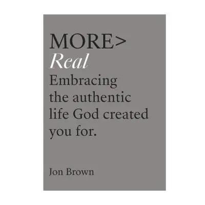 More Real - Brown, Jon