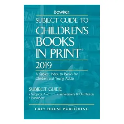 Subject Guide to Children's Books In Print, 2019