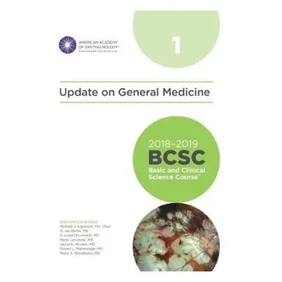 2018-2019 Basic and Clinical Science Course (BCSC), Section 1: Update on General Medicine