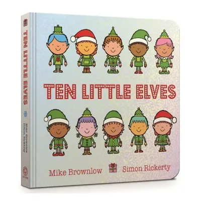 Ten Little Elves Board Book - Brownlow, Mike