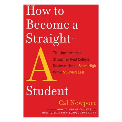 How to Become a Straight-A Student