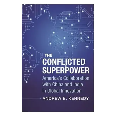 Conflicted Superpower - Kennedy, Andrew