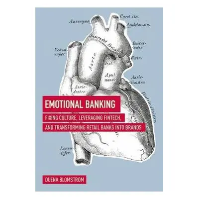 Emotional Banking - Blomstrom, Duena