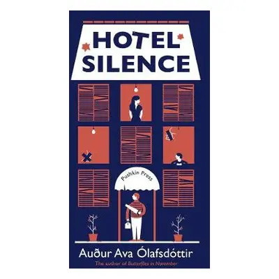 Hotel Silence - Olafsdottir, Augur Ava (Author)