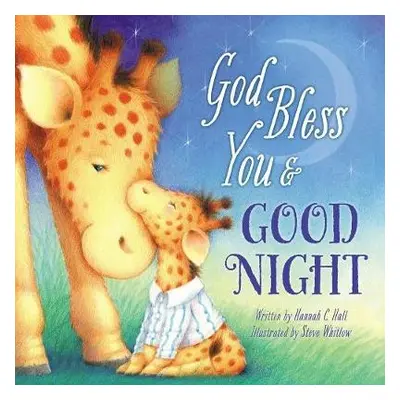 God Bless You and Good Night - Hall, Hannah