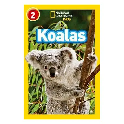 Koalas - Marsh, Laura a National Geographic Kids