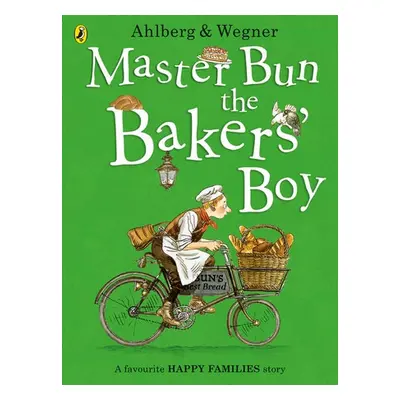 Master Bun the Bakers' Boy - Ahlberg, Allan