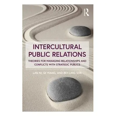 Intercultural Public Relations - Ni, Lan a Wang, Qi a Sha, Bey-Ling