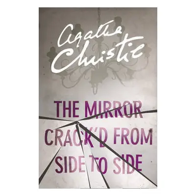 Mirror Crack’d From Side to Side - Christie, Agatha