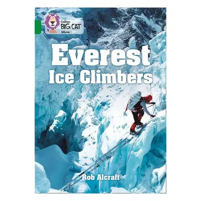 Everest Ice Climbers - Alcraft, Rob