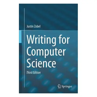 Writing for Computer Science - Zobel, Justin