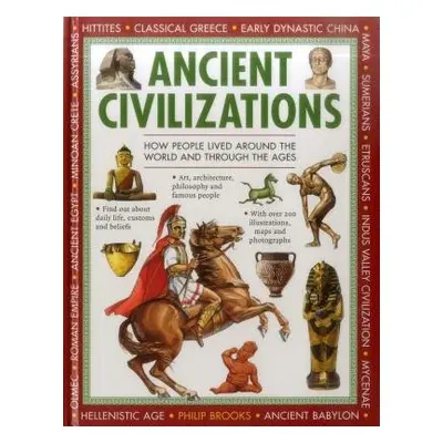 Exploring History: Ancient Civilizations - Brooks Philip