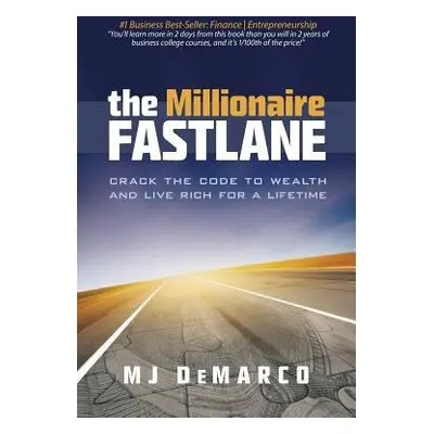 Millionaire Fastlane - DeMarco, MJ