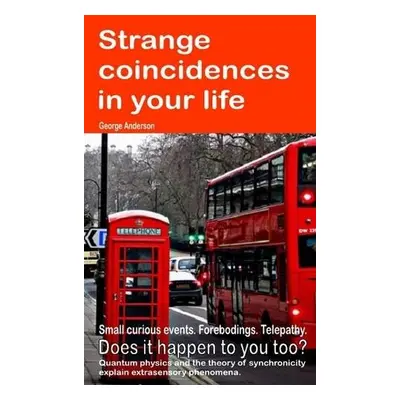 Strange coincidences in your life. Small curious events. Forebodings. Telepathy. Does it happen 