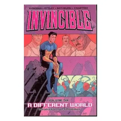 Invincible Volume 6: A Different World - Kirkman, Robert