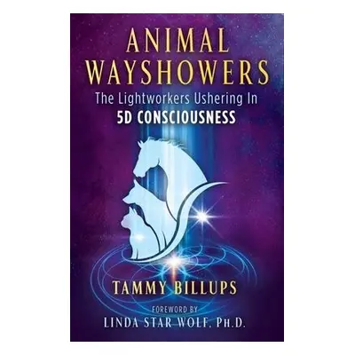 Animal Wayshowers - Billups, Tammy