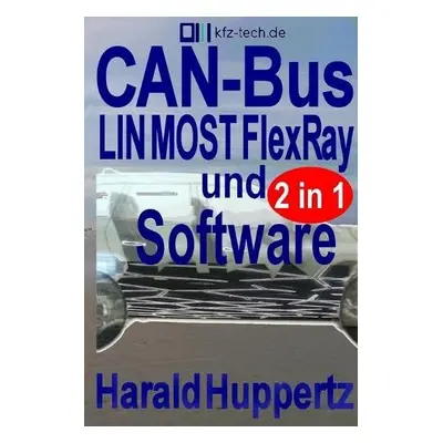 CAN-Bus und Software - Huppertz, Harald