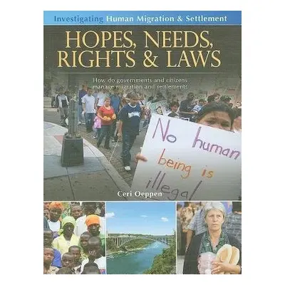 Hopes, Needs, Rights and Laws: How Do Governments and Citizens Manage Migration and Settlement? 