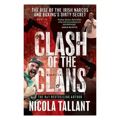 Clash of the Clans - Tallant, Nicola