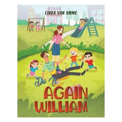 Do It Again William - Omme, Linda Van