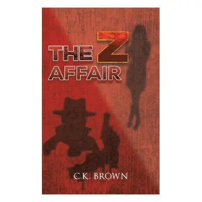 Z Affair - Brown, C K