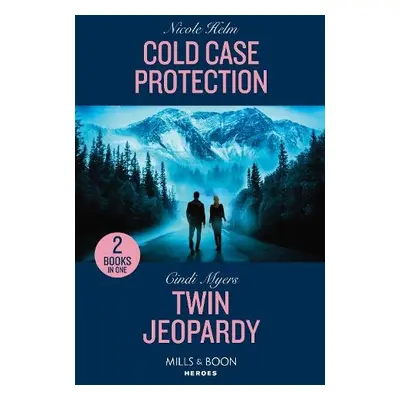 Cold Case Protection / Twin Jeopardy - Helm, Nicole a Myers, Cindi