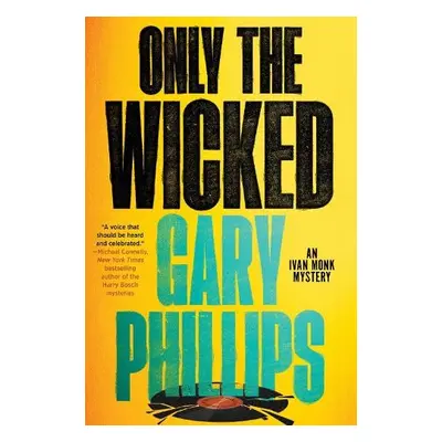 Only The Wicked - Phillips, Gary