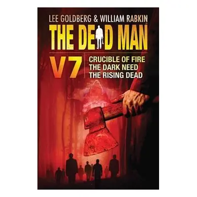 Dead Man Volume 7 - Odom, Mel a Litore, Stant a Green, Stella a Goldberg, Lee a Rabkin, William