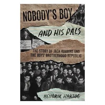 Nobody's Boy and His Pals - Hartog, Hendrik