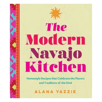 Modern Navajo Kitchen - Yazzie, Alana