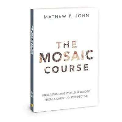 Mosaic Course - John, Mathew P