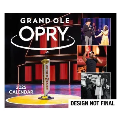 Grand Ole Opry 2025 Day-to-Day Calendar - Grand Ole Opry