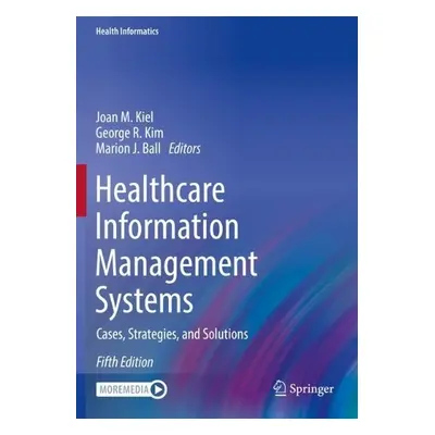 Healthcare Information Management Systems