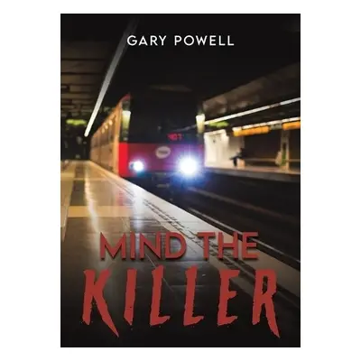 Mind the Killer - Powell, Gary