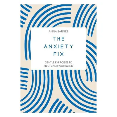 Anxiety Fix - Publishers, Summersdale