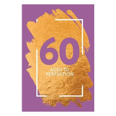 60: Aged To Perfection - Bee Three Books