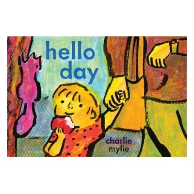 Hello Day - Mylie, Charlie