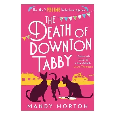 Death of Downton Tabby - Morton, Mandy