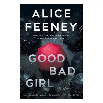 Good Bad Girl - Feeney, Alice