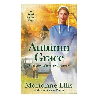 Autumn Grace - Ellis, Marianne